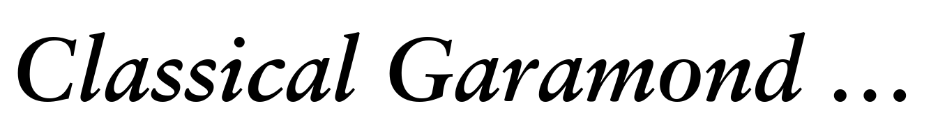 Classical Garamond Std Bold Italic